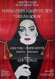Yeşilçam'ın Efsanevi Filmi "Hayallerim, Aşkım ve Sen" Perdeyi Yeniden Aralıyor
